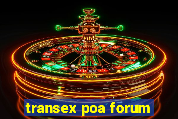 transex poa forum